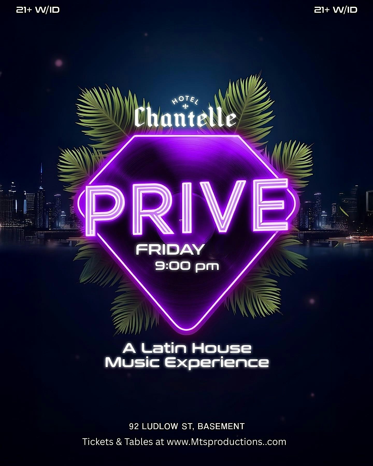PRIVÉ Latin House Fridays NYC | August 8 at Hotel Chantelle