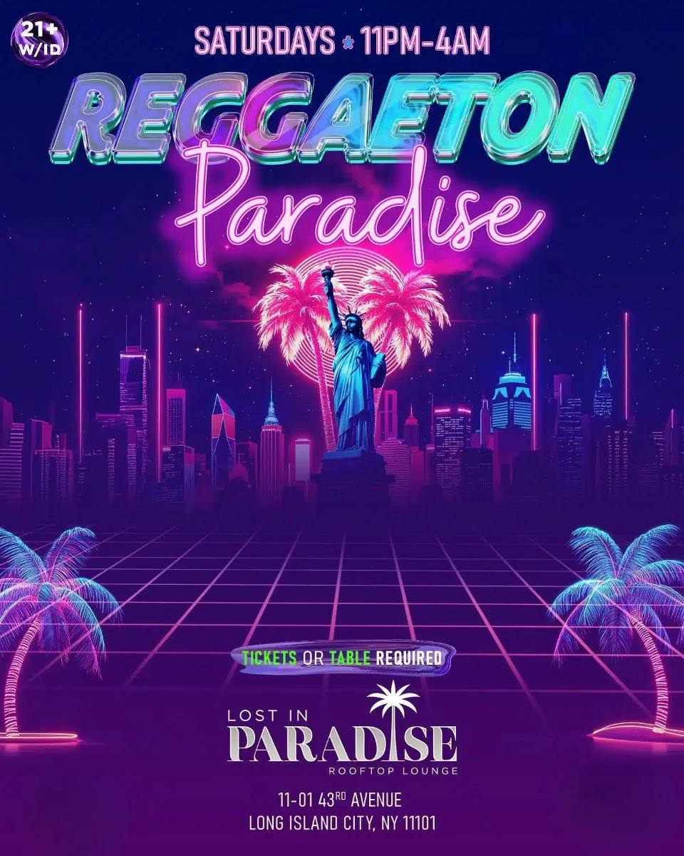 Reggaeton Paradise Rooftop Party – Lost in Paradise, Queens – May 16